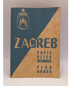 Zagreb: popis ulica, ustanova, plan grada