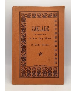 Zaklade koje ustrojiše braća: Dr. Ivan Josip Vitezić i Dr. Dinko Vitezić
