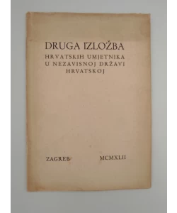 Druga izložba hrvatskih umjetnika u Nezavisnoj Državi Hrvatskoj