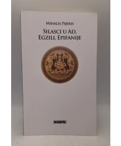 Silasci u Ad, Egzili, Epifanije