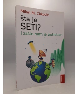 Šta je SETI? I zašto nam je potreban