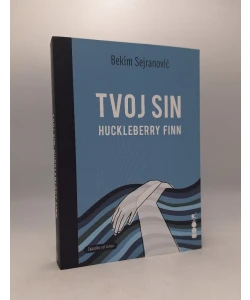 Tvoj sin, Huckleberry Finn