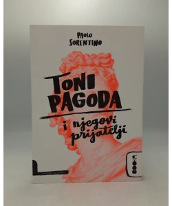 Toni Pagoda i njegovi prijatelji
