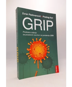 Grip: prošireno izdanje sa posebnim osvrtom na pandemiju 2009.