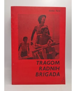 Tragom radnih brigada