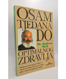 Osam tjedana do optimalnog zdravlja