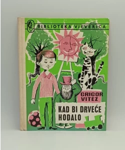 Kad bi drveće hodalo