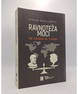 Ravnoteža moći - od Tukidida do Trampa