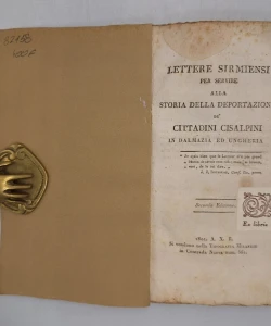 Lettere sirmiensi per servire alla storia della deportazione de' cittadini cisalpini in Dalmazia ed Ungheria