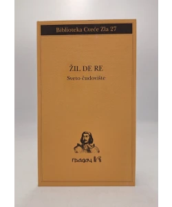 Žil de Re: Sveto čudovište