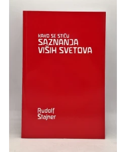 Kako se stiču saznanja viših svetova