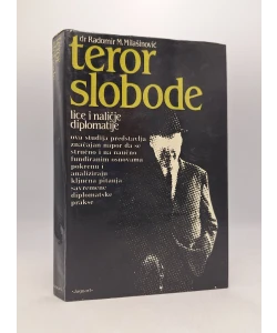 Teror slobode: lice i naličje diplomatije