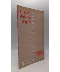 Otkriće duhovne terapije - hagioterapija