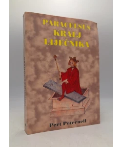 Paracelsus - kralj liječnika