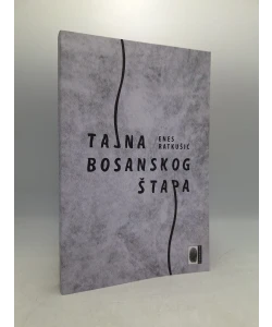Tajna bosanskog štapa