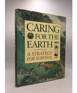 Caring for the Earth: A Strategy for Survival
