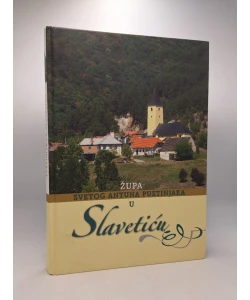 Župa svetog Antuna Pustinjaka u Slavetiću