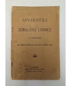 Izvještaj zemaljske ludnice u Šibeniku od njezina postanka do konca godine 1904.