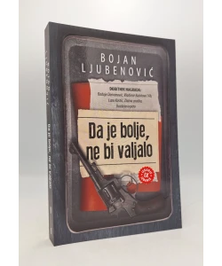 Da je bolje, ne bi valjalo