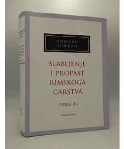 Slabljenje i propast Rimskoga Carstva III.