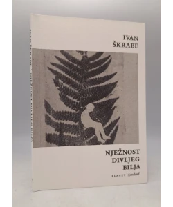 Nježnost divljeg bilja