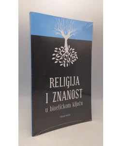 Religija i znanost u bioetičkom ključu