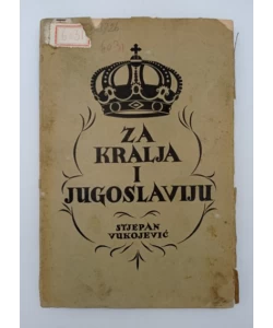 Za kralja i Jugoslaviju