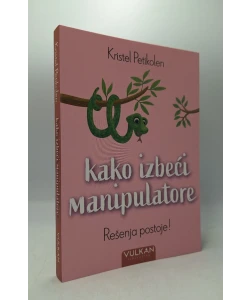 Kako izbeći manipulatore