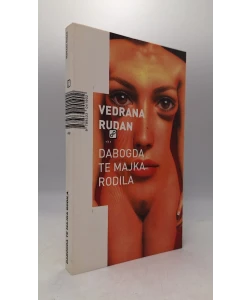 Dabogda te majka rodila