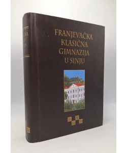 Franjevačka klasična gimnazija u Sinju