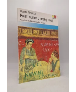 Pojam numen u rimskoj religiji: uvodna studija za rimsku religiju