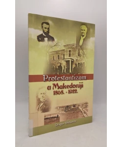Protestantizam u Makedoniji 1868. - 1922.