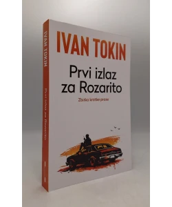 Prvi izlaz za Rozarito