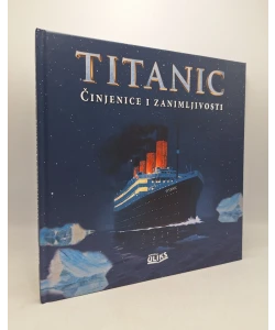Titanic: činjenice i zanimljivosti
