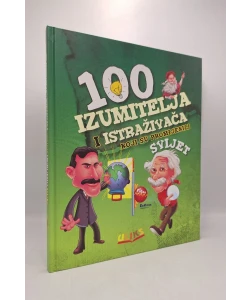 100 izumitelja i istraživača koji su promijenili svijet