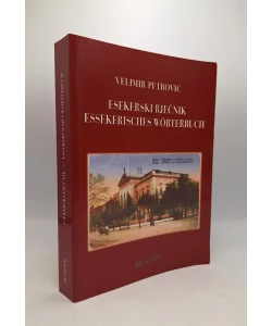 Esekerski rječnik/ Essekerisches worterbuch