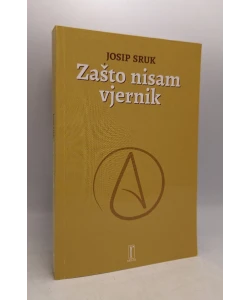 Zašto nisam vjernik