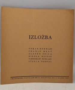 Izložba: Oskar Herman, Franjo Mraz, Zlatko Prica, Nikola Reizer, Vjekoslav Rukljač, Stella Skopal