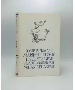 Josip Berković, Marijan Jurković, Emil Štampar, Vlado Mađarević, Milan Selaković