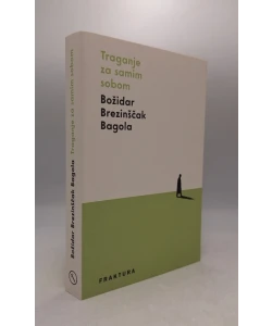 Traganje za samim sobom