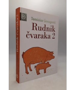 Rudnik čvaraka 2