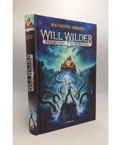 Will Wilder: Relikvija Strmograda