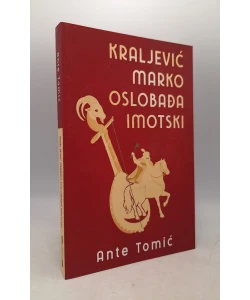 Kraljević Marko oslobađa Imotski