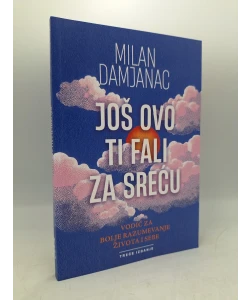 Još ovo ti fali za sreću (3. izdanje)
