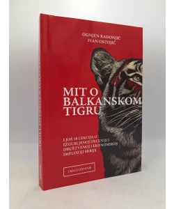 Mit o balkanskom tigru (treće izdanje)