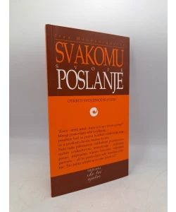 Svakomu svoje poslanje - otkriti svoj životni poziv