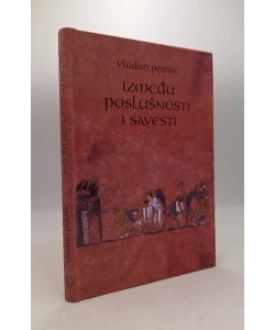 Između poslušnosti i savesti
