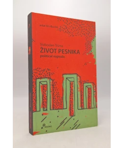 Astal tiš, riba friš: život pesnika: political nigredo