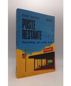 Poste restante - poslednji gol pred mrak