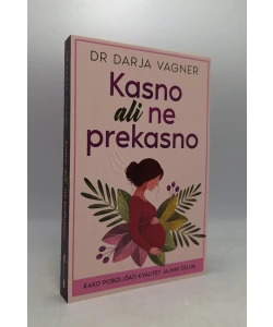 Kasno ali ne prekasno